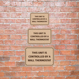 Classic Framed Plus This Unit Is Controlled By A Wall Thermostat Door or Wall Sign | Office Warehouse Signage