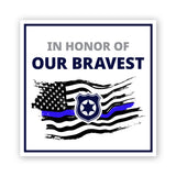 Square Plus In Honor of Our Bravest Wall or Door Sign | USA Flag | Police First Responders Appreciation Signage