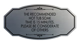 Signs ByLITA Victorian The recommended hot tub soak time is 15 minutes. Please Be Considerate Of Others Wall or Door Sign