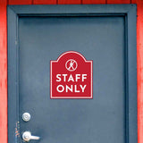 Staff Only' Headstone - Wall or Door Signs ? Access & Control Sign
