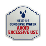 Heritage Plus Help Us Conserve Water Avoid Excessive Use Wall or Door Sign | Eco Friendly Business Signage | Stylish Design