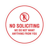 Circle No Soliciting We Do Not Want Anything From You Wall or Door Sign
