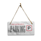 Reserved Parking 5" x 10" Hanging Wall or Door Sign | Rustic Twine | Signs for Home and Business
