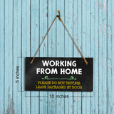 Working From Home Please Do Not Disturb Leave Packages By Door 5x10 Hanging Plus Wall or Door Sign | Outdoor Delivery Notice