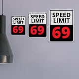Portrait Round Plus Speed Limit 69 Wall or Door Sign | Funny Naughty Decor