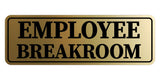 Standard Employee Breakroom Wall or Door Sign
