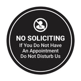 Circle No Soliciting If You Do Not Have An Appointment Do Not Disturb Us Wall or Door Sign