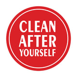 Signs ByLITA Circle Clean After Yourself Wall or Door Sign