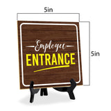 Employee Entrance 5"x 5" Square Table Sign With Acrylic Easel | Office Décor