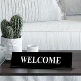 Welcome, Black Frame, Desk Sign (2x8")