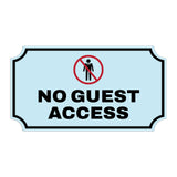 Notched Standard No Guest Access Wall or Door Sign | Warning/Safety/Precaution