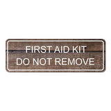 Standard Plus First Aid Kit Do Not Remove Desk Wall or Door Sign | Office Room Directions