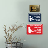 Classic Framed Don't forget to flush once you are done Wall or Door Sign