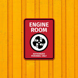 Portrait Round Plus Engine Room Authorized Personnel Only Door or Wall Sign | Boats & Yachts Signage