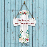 Be strong and courageous Cross Hanging Sign | Rustic Twine | Inspiring Religious Bible Decor