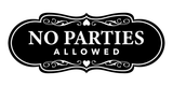 Signs ByLITA Designer No Parties Allowed Wall or Door Sign