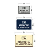 Classic Framed Restricted to Members Only Wall or Door Sign