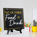 No Outside Food or Drink 5"x 5" Square Table Sign With Acrylic Easel | Restaurant & Cafe Decor
