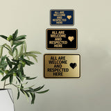Signs ByLITA Classic Framed All Are Welcome And Respected Here Wall or Door Sign