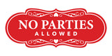 Signs ByLITA Designer No Parties Allowed Wall or Door Sign