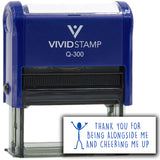 Vivid Stamp Thank you for being alongside me and cheering me up Self-Inking Rubber Stamps