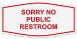 Signs ByLITA Fancy Sorry No Public Restroom Sign | Legible Lettering | Easy No-Tool Installation | Powerful Foam Tape
