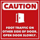 Signs ByLITA Square Caution Foot Traffic On Other Side Of Door. Open Door Slowly. Door or Wall Sign | Public Signage
