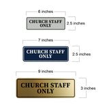 Standard Church Staff Only Wall or Door Sign