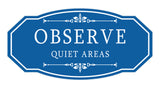 Signs ByLITA Victorian Observe Quiet Areas Wall or Door Sign
