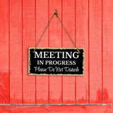 Meeting In Progress Please Do Not Disturb 5x 10 Hanging Wall or Door Sign