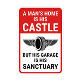 Portrait Round Plus A Man's Home Is His Castle But His Garage Is His Sanctuary Wall or Door Sign | Easy Installation | Funny Novelty Imitation Warning Signs