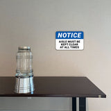 Classic Framed Plus Notice Aisle Must Be Kept Clear At All Times Door or Wall Sign | Health & Safety Signage