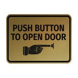 Classic Framed Push Button to Open Door Wall or Door Sign