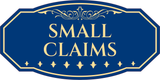 Victorian Plus Small Claims Wall or Door Sign | Legal and Courtroom Decoration