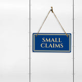 Small Claims 5" x 10" Hanging Wall or Door Sign | Legal and Court House Rustic Twine Signage