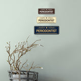 Signs ByLITA Standard Periodontist Tooth Graphic Dentist Office Decor Wall or Door Sign