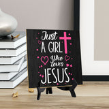 Just A Girl Who Loves Jesus 5"x 5" Square Table Sign With Acrylic Easel | Religious Home & Office Decor