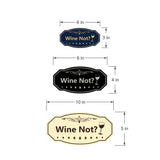 Signs ByLITA Victorian Wine Not? Wall or Door Sign