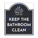 Keep The Bathroom Clean' Headstone ? Wall/Door Restroom & Hygiene Sign