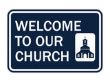 Classic Framed Welcome to Our Church Wall or Door Sign