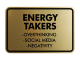 Signs ByLITA Classic Framed Energy takers Wall or Door Sign