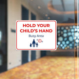Classic Framed Plus Hold Your Child’s Hand – Busy Area Door or Wall Sign | Child Safety Business Signs