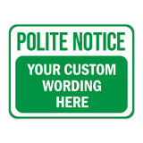 Classic Framed Plus Custom Polite Notice Wall or Door Sign | Customizable Warning Sign For Homes and Businesses