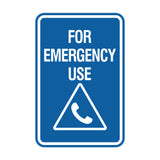 Signs ByLITA Portrait Round For Emergency Use Wall or Door Sign