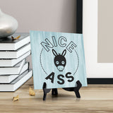 Signs ByLITA Nice Ass, Wood Color Square Table Sign (5" x 5")