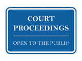 Signs ByLITA Classic Framed Court Proceedings Open to the Public Door or Wall Sign Durable ABS Plastic | Laser Engraved | Easy Installation | Courtroom