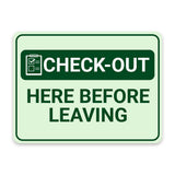 Classic Framed Plus Check-Out Here Before Leaving Door or Wall Sign | Medical Facility Greeting & Reception