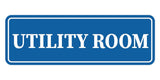Standard Utility Room Wall or Door Sign
