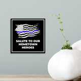 Square Plus Salute to Our Hometown Heroes Wall or Door Sign | USA Flag | Police First Responders Appreciation Signage