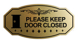Victorian Please Keep Door Closed (Door) Wall or Door Sign